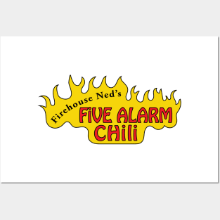 Firehouse Ned's Five Alarm Chili Posters and Art